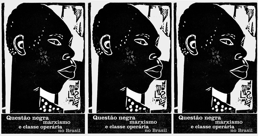 Edições Iskra lançam "Questão Negra, Marxismo e Classe Operária no Brasil"