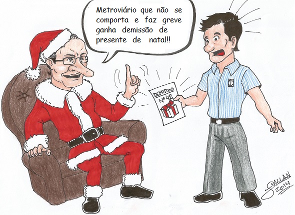 Presente do Alckmin Noel para os Metroviários de SP! 