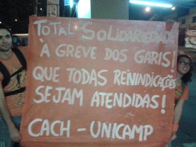 Centro Acadêmico de Ciências Humanas da Unicamp em apoio a luta dos Garis no RJ!
